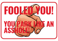 20 Pack of "You Park Like An A**hole" 100 Dollar Bill Cards